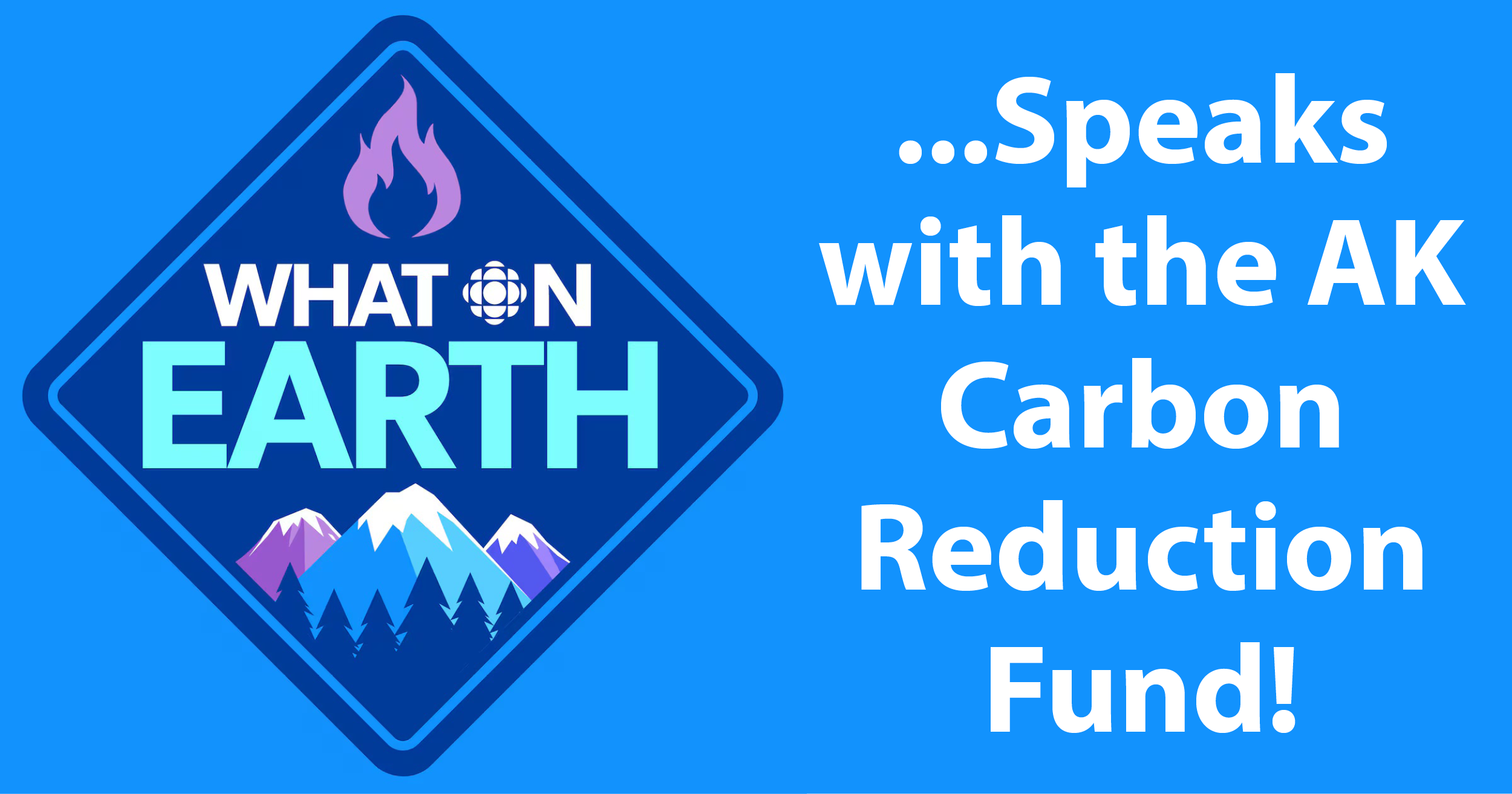 Canada’s ‘What on Earth’ Podcast Speaks with ACRF